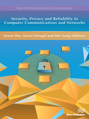 cover image of Security, Privacy and Reliability in Computer Communications and Networks
